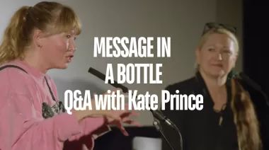 Message In A Bottle Film Screening Q&A with Kate Prince